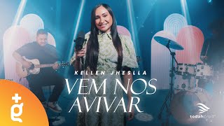 Kellen Jheslla | Vem nos Avivar [LiveSession]