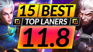 15 BEST TOP LANE Champions to MAIN and RANK UP in 11.8 - Tips for Season 11 - LoL Guide