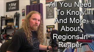 All You Need To Know And More About Regions In Reaper