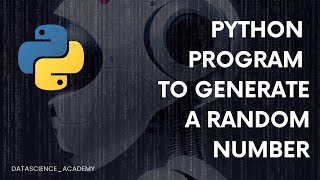 Python Program to Generate a Random Number |Top 100 Python Programs |Python Programming |