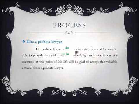 Hire a Probate Attorney for His Advice Hire a Probate Attorney for His Advice
