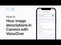 How to hear image descriptions in the Camera app on iPhone, iPad, and iPod touch — Apple Support
