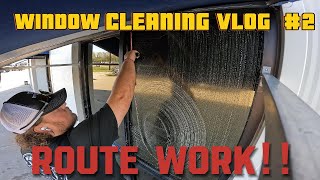 WINDOW CLEANING VLOG #2