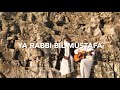 Pearls of Islam- Ya Rabbi Bil Mustafa