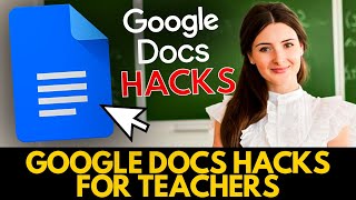 TOP 10 Google Docs HACKS for Teachers