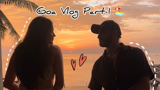 Goa Vlog Part-1 🏖️🌅❤️✨