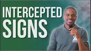 How Should we Interpret Intercepted Signs?