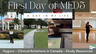 First Day of MED5 | Last Semester of Basic Sciences | Clinical Rotations in Canada | Caribbean Med