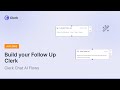 Build your Follow Up Clerk | AI Flows