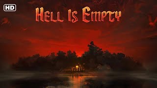 Hell Is Empty (2022) Official Trailer
