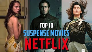 Top 10 Best Suspense Thriller Movies to Watch on Netflix! 2024