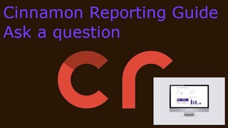 Cinnamon Reporting - Guide - Ask a question