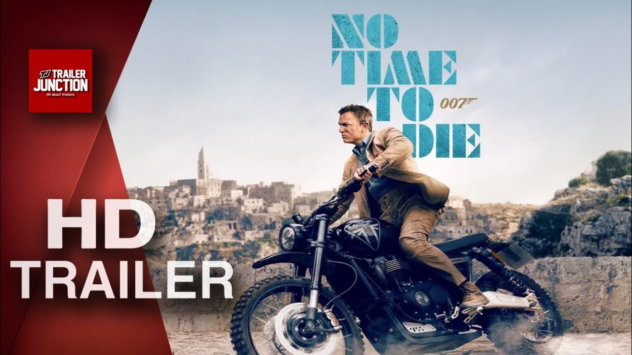 JAMES BOND 007: No Time To Die - Official Trailer | Trailer Junction ...