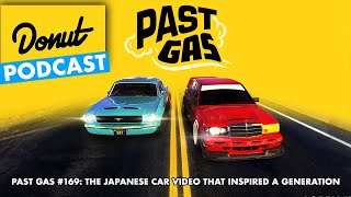 The Japanese Car Video That Inspired a Generation - Past Gas #169