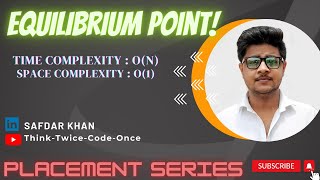 EquilibriumPoint|Array|java|GeeksforGeeks|PlacementPreparationSeries|FullExplanationWithCode|Safdar|
