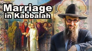 The Kabbalah of Marriage