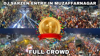 DJ Sarzan Full Crown Khatarnak Entry in Muzaffarnagar | DJ Sarzan Production in Kawad Yatra 2024