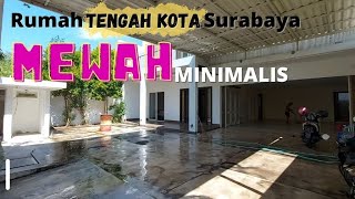 Rumah Mewah Tengah Kota Surabaya