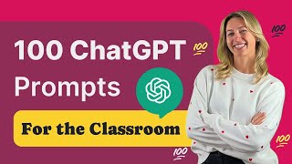 12 Ways to Use Chat GPT in the Classroom [ 100 ChatGPT Prompts for Teachers ]