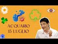 Acquario ♒️ L'oroscopo di Paolo Fox - 15 Luglio 2024 - Lunedì tutta lavoro