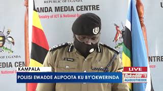 Agabuutikidde:  Poliiisi ewadde alipoota ku by'okwerinda.