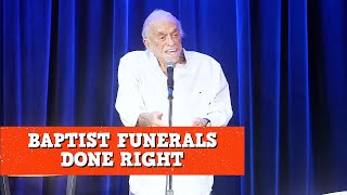 Baptist Funerals Done Right | James Gregory