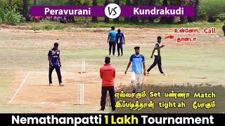 Cricket | Nemathanpatti 1 Lakh | Peravurani Vs Kundrakudi | Day 2 Match 1 #indvsireland #ipl2022