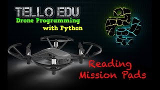 Tello EDU - Python Coding - Mission Pads