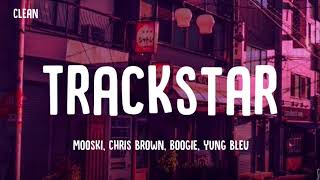Mooski - Track Star (Remix) (Clean/Lyrics) ft. Chris Brown, A Boogie wit a Hoodie, Yung Bleu