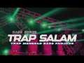 TRAP BASS PANJANG GETARRR‼️ - SERING DI PUTAR SOUND