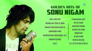 Golden Hits of Sonu Nigam | Rehnaa Hai Tere Dil Mein | Badan Pe Sitare | Aashiq Hai Ladka