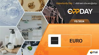 Oppday year-end 2024 EURO บมจ. ยูโร ครีเอชั่นส์