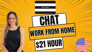 SEPHORA HIRING ONLINE CHAT (NO PHONES) Work From Home Job | $16.34 To $21.63 Hour | No Degree | USA