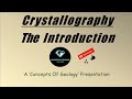 Crystallography: The Introduction