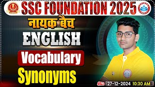 Vocabulary for SSC CGL, CHSL, CPO, MTS, Stenographer by Vipin Bhati Sir | SSC English Synonyms 2025