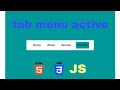 how to make tab menu active using Html Css and Javascript | CODEWEB