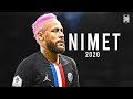 Neymar Jr 2020 • NİMET • Skills & Goals | HD