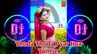 Thoda Thoda Pyar Hua Tumse / Dj Dholki mix Remix Sidharth Malhotra,Neha Sharma l Viral Dj Remix Song