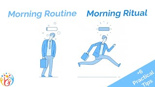+6 Practical Tips. Morning RITUAL vs Morning Routine. HJ 😎