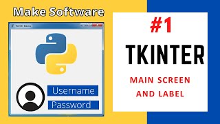 Python Tkinter #1 Main screen and Labels | Tkinter tutorial | Python in Hindi| How to make software|