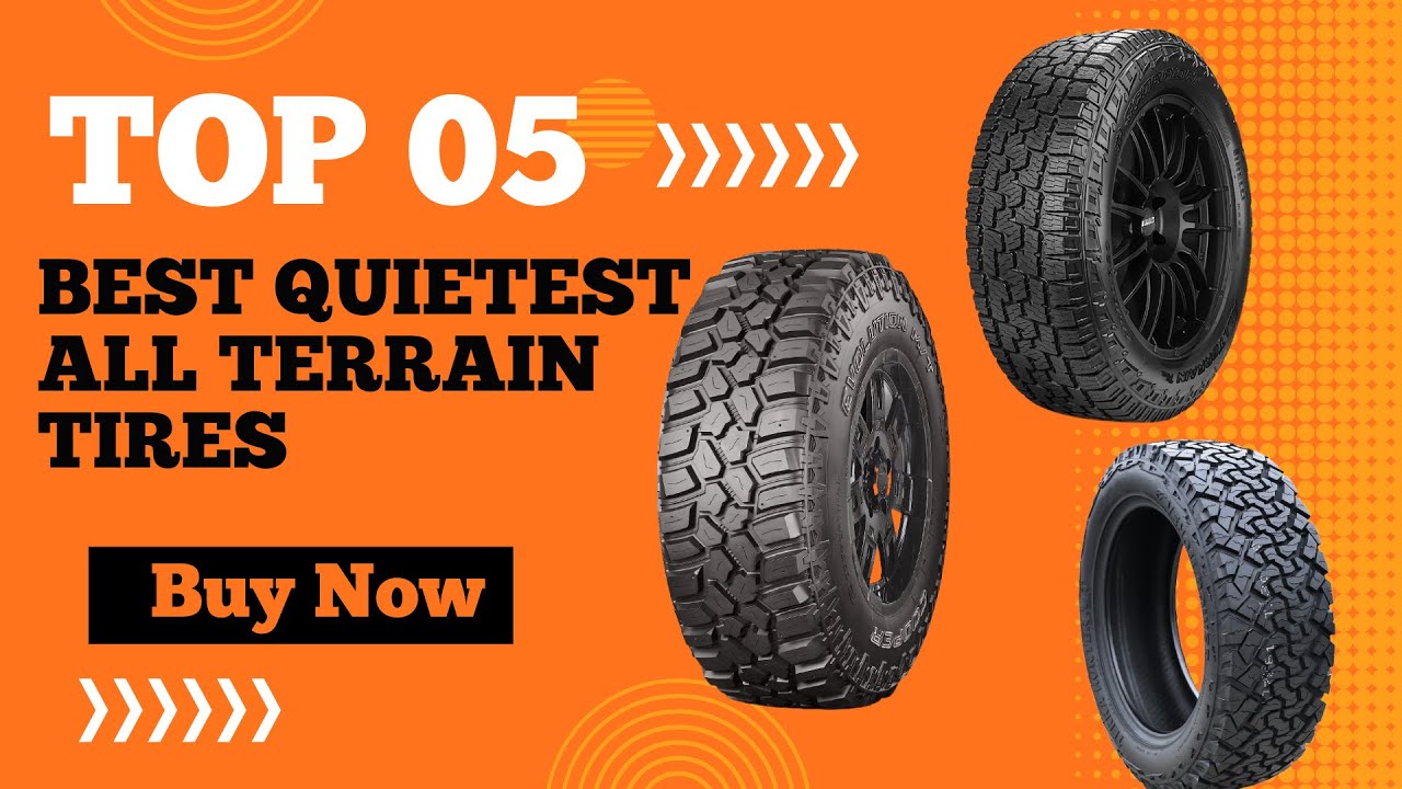 Quietest All Terrain Tires In 2024 L Top 5 Quietest All Terrain Tires ...