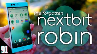 The Forgotten Nextbit Robin - 2024 Review