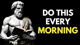 5 STOIC THINGS YOU MUST DO EVERY MORNING (Stoic Morning Routines | Marcus Aurelius Stoicism | Stoic)
