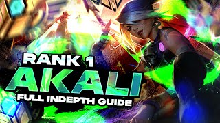 HOW TO PLAY AKALI - FULL INDEPTH GUIDE - RANK 1 CHALLENGER MID