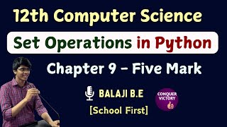 SET OPERATIONS in Python | 12th Computer Science | Chapter 9 Important Five Mark | Tamil