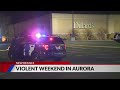 Aurora Police Chief makes a plea after violent weekend