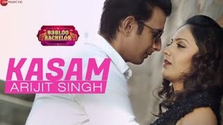 Kasam | Babloo Bachelor | Arijit Singh | Sharman Joshi & Tejashrii Pradhan | Mega Music