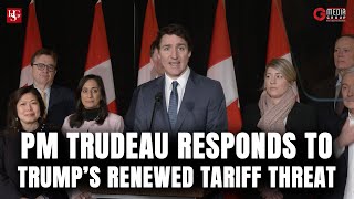 Trudeau promises 'very strong' response as Trump renews tariffs threat against Canada