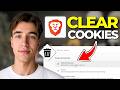 How To Clear Cookies On Brave Browser (Tutorial 2026)