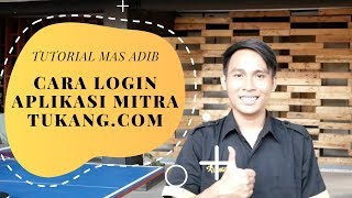 TUTORIAL LOGIN APLIKASI MITRA TUKANG.COM